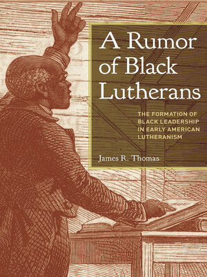 cover image of A Rumor of Black Lutherans